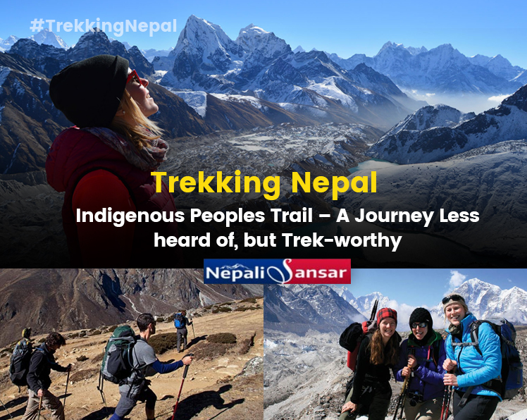 Trekking Nepal: Indigenous Peoples Trail – A Journey Less heard of, but Trek-worthy