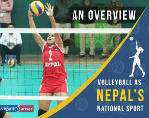 Volleyball as Nepal’s National Sport- An Overview