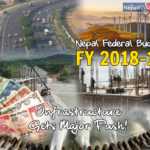 Nepal Budget 2018-19-Infrastructure Development