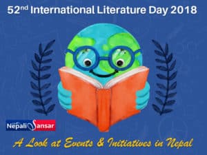 52nd International Literature Day 2018 – A Look at Events, Initiatives in Nepal