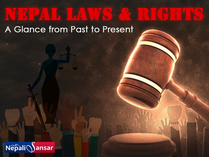 Nepal Laws and Rights – A Glance from Past to Present