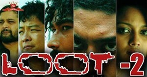 Loot-2 Nepal Movie