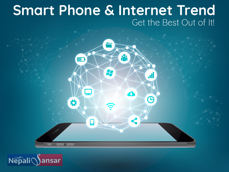 Smart Phone & Internet Trend: Get the Best Out of It!