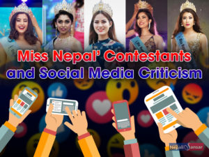 Miss Nepal World: Social Media Trolls Turn Bitter for ‘Miss Nepal’ Contestants