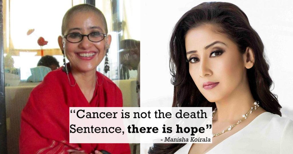 "Cancer is not the death Sentence, there is hope" - Manisha Koirala