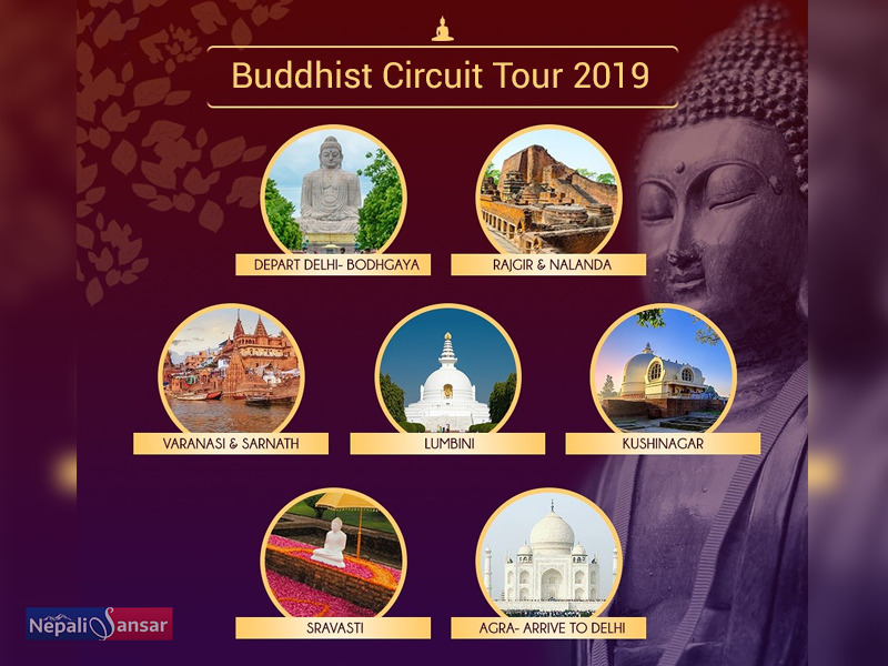 Buddhist Circuit Tour 2019: A Tourism Touch to ‘Life of Buddha’