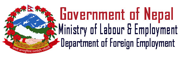 Government of Nepal Ministry of Labor and Employment Department of Foreign Employment