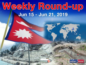Nepal Weekly Round-up: June 15-21, 2019