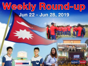 Nepal Weekly Round-up: June 22-28, 2019