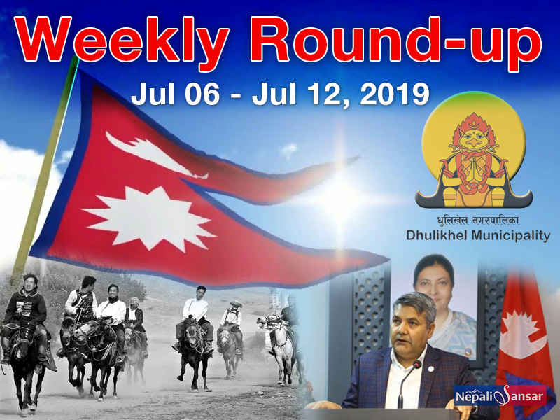 Nepal Weekly Round-up: July 06-12, 2019
