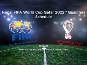 FIFA World Cup 2022 Qualifiers: Nepal Football Matches Schedule