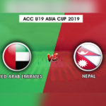 ACC U19 Asia Cup Sri Lanka 2019 Nepal Vs UAE