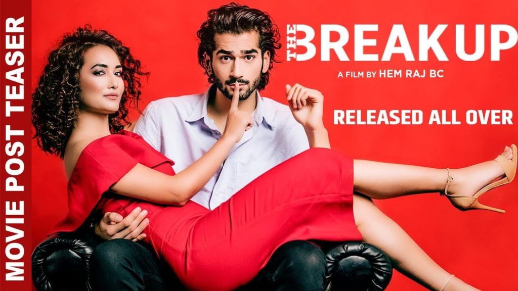 The Break Up Nepal Movie 2019