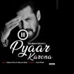 Salman Khan Turns Singer, Releases 'Pyaar Karona' on YouTube!