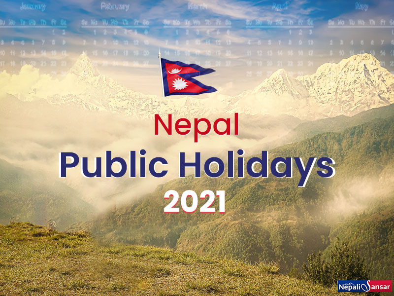 Public Holidays in Nepal 2021: Start Planning Your Holidays