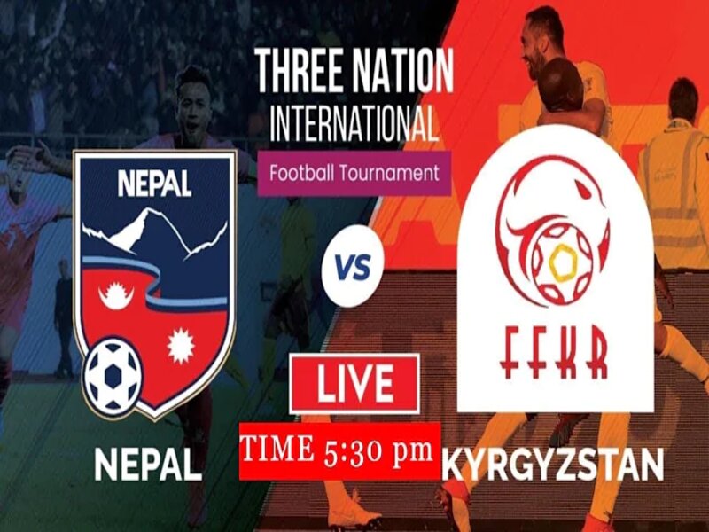Live Stream: Nepal vs Kyrgyzstan – Three Nations Football Cup 2021