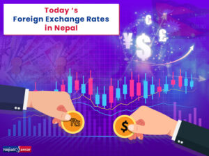 Live Updates! Foreign Exchange Rates Today in Nepal!