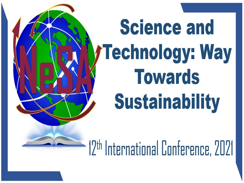 NeSA 12th International Conference on “Science and Technology: Way Towards Sustainability”