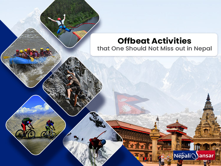 Offbeat Activities that One Should Not Miss out in Nepal
